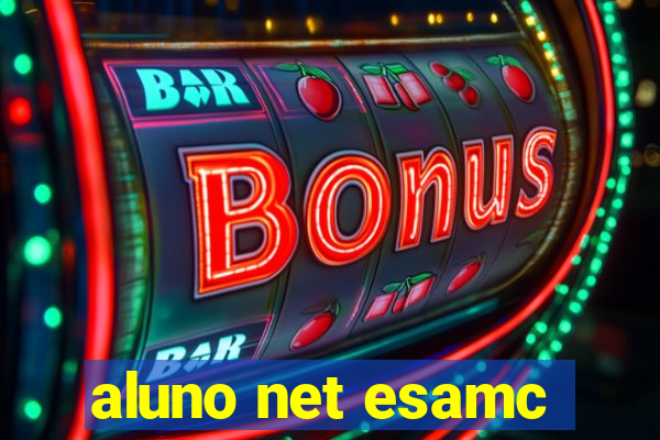 aluno net esamc